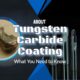 Featured Image with text: "tungsten carbide coating need to know".
