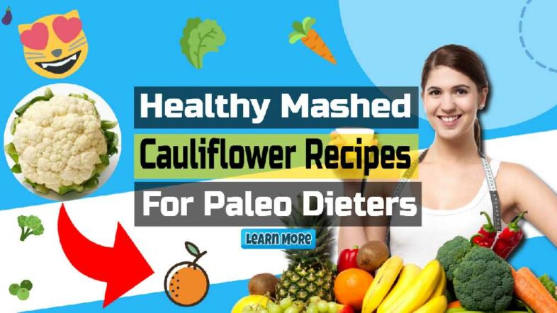 Featured image text: "Healthy mashed cauliflower recipes".
