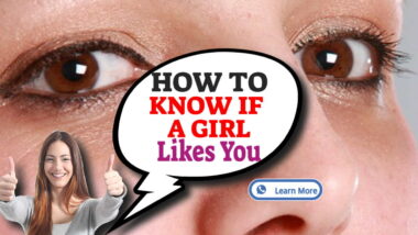Image text: "How to Know if Girl Likes You".