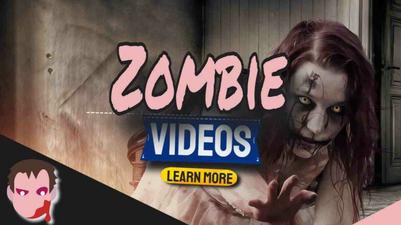 Image text: "Zombie Videos".