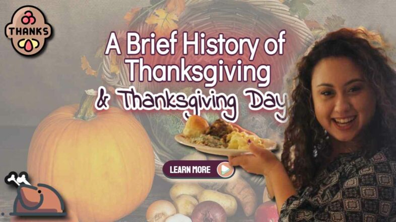 Image text: "A Brief History of Thanksgiving and Thanksgiving Day".