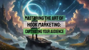 Art of Captivating hook marketing